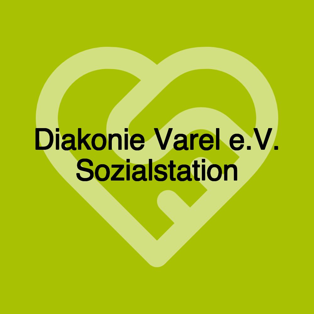 Diakonie Varel e.V. Sozialstation