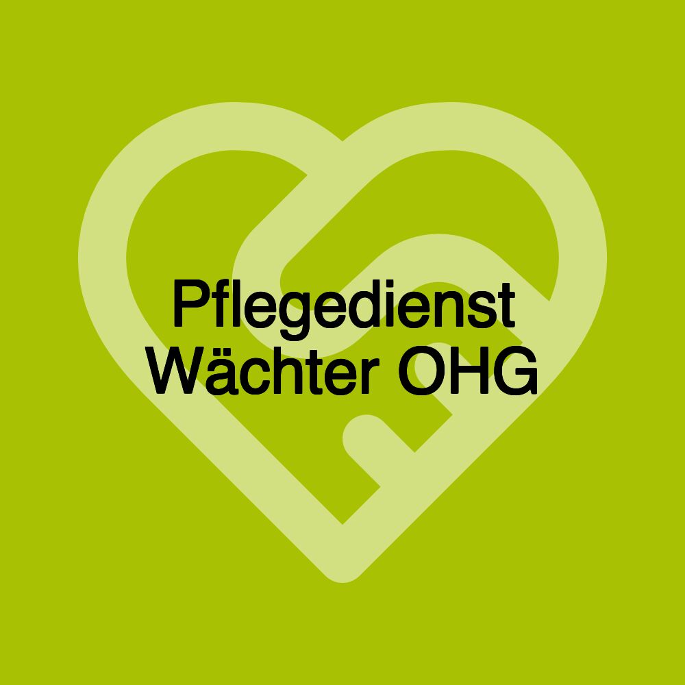 Pflegedienst Wächter OHG