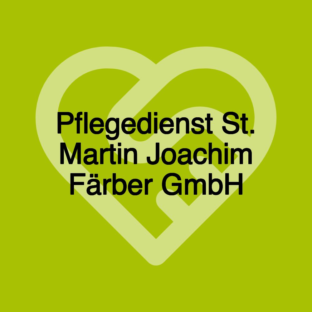 Pflegedienst St. Martin Joachim Färber GmbH