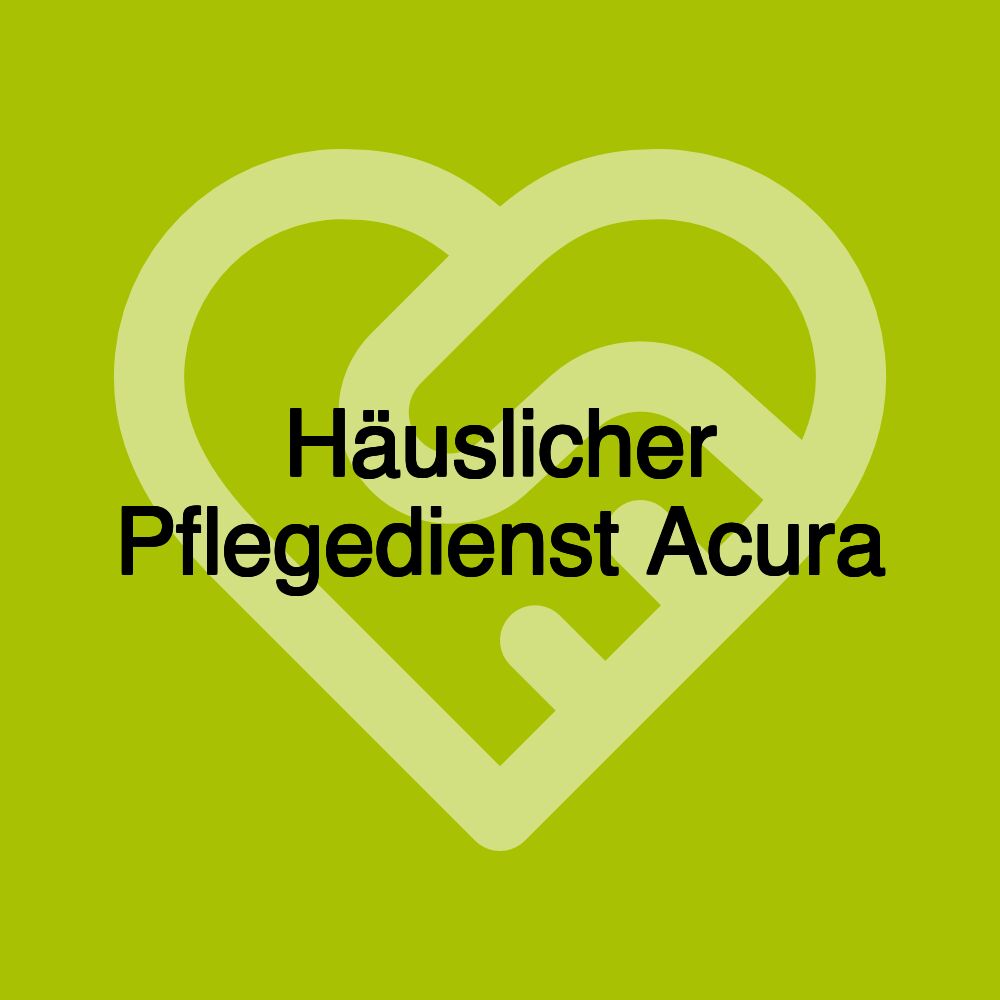 Häuslicher Pflegedienst Acura