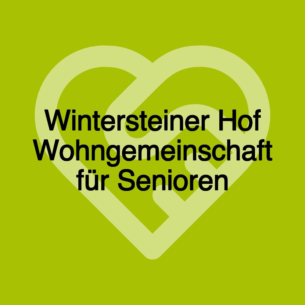 Wintersteiner Hof Wohngemeinschaft für Senioren