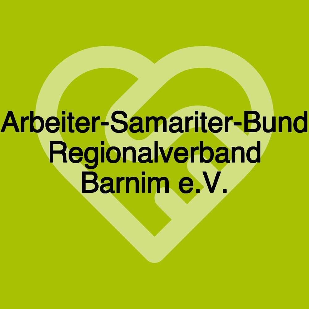 Arbeiter-Samariter-Bund Regionalverband Barnim e.V.