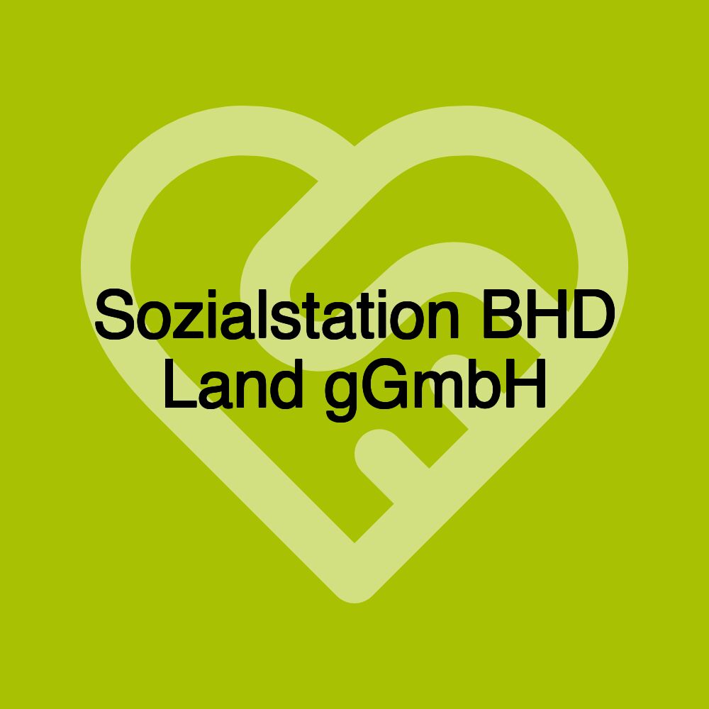 Sozialstation BHD Land gGmbH