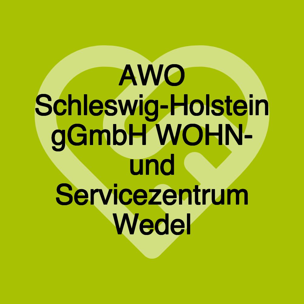 AWO Schleswig-Holstein gGmbH WOHN- und Servicezentrum Wedel