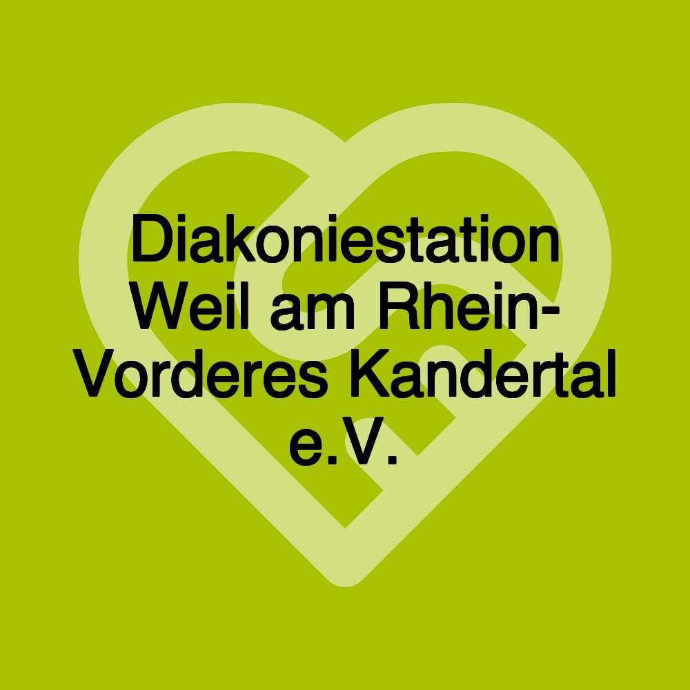 Diakoniestation Weil am Rhein- Vorderes Kandertal e.V.