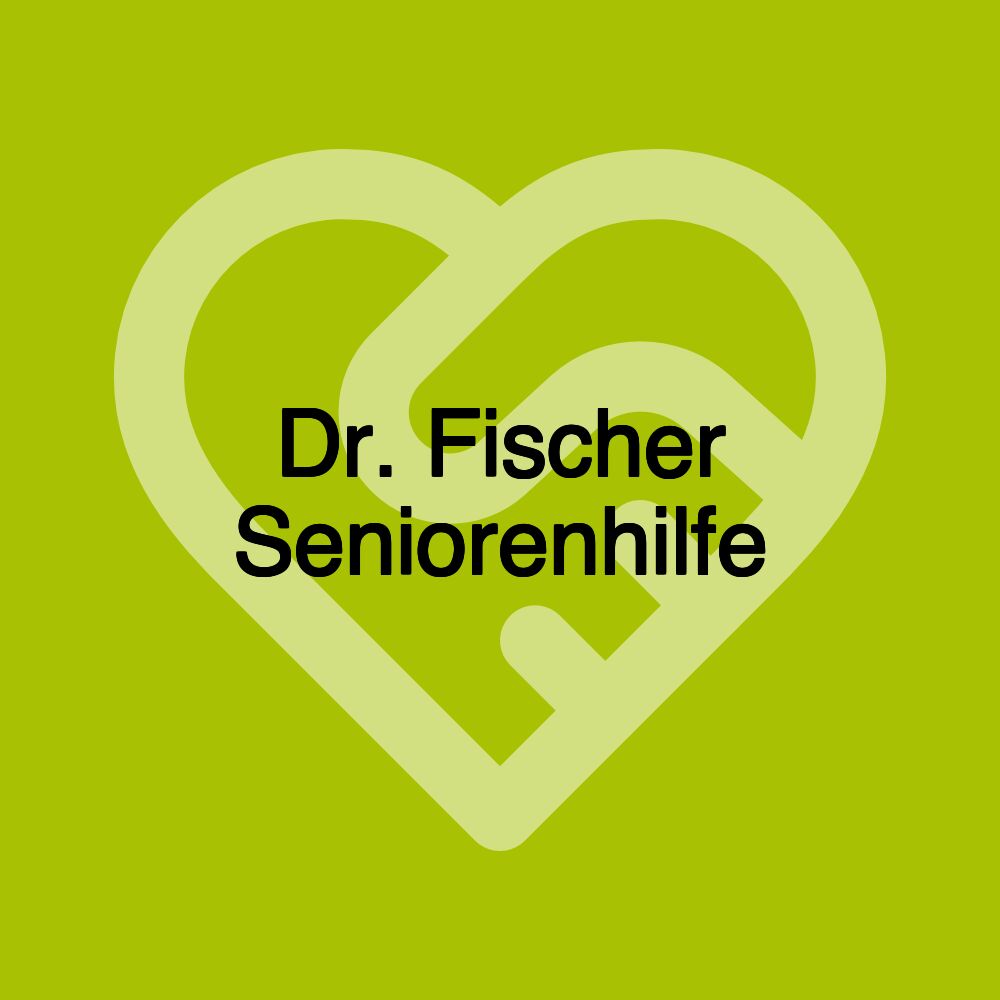 Dr. Fischer Seniorenhilfe