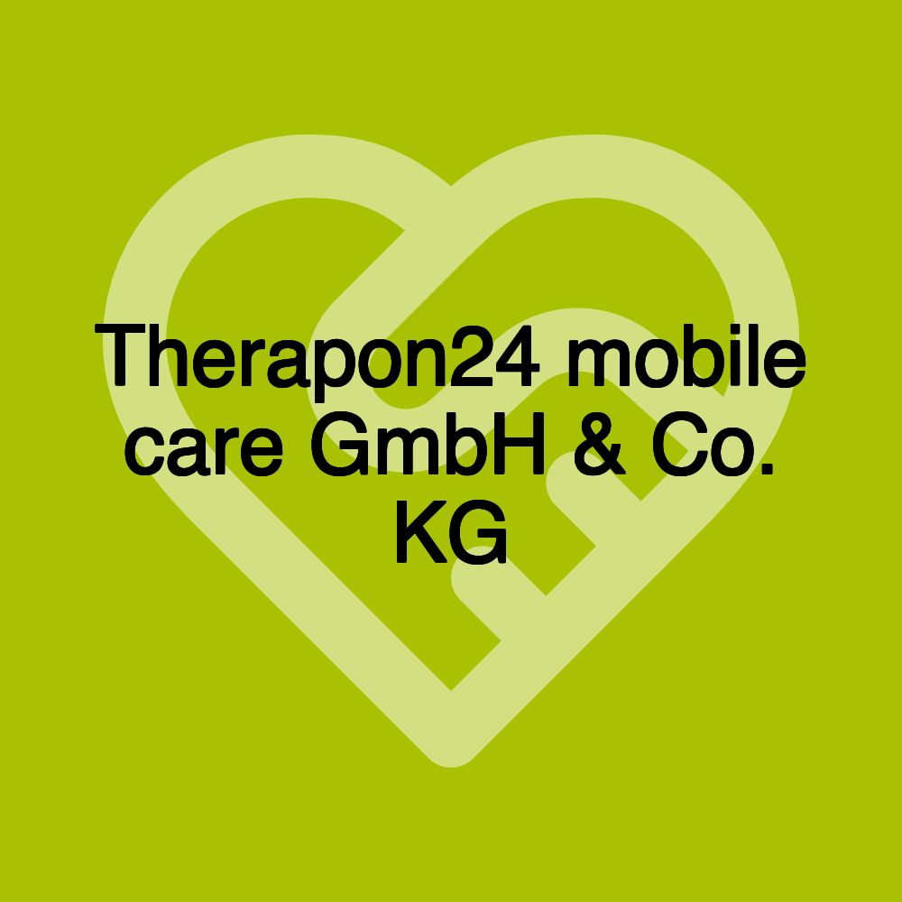 Therapon24 mobile care GmbH & Co. KG