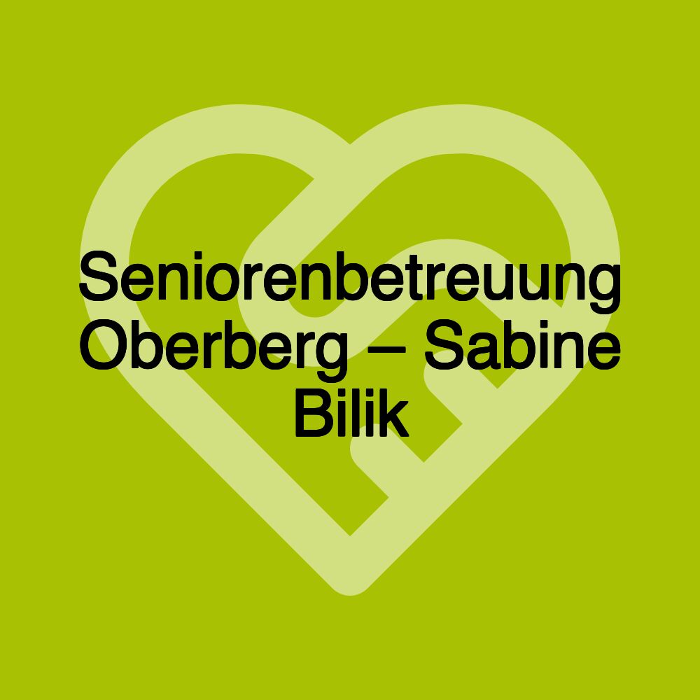 Seniorenbetreuung Oberberg – Sabine Bilik