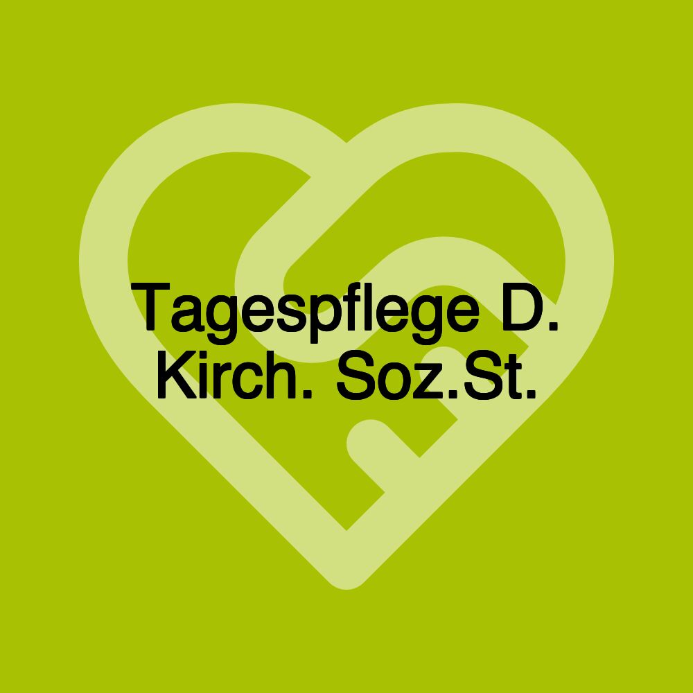 Tagespflege D. Kirch. Soz.St.