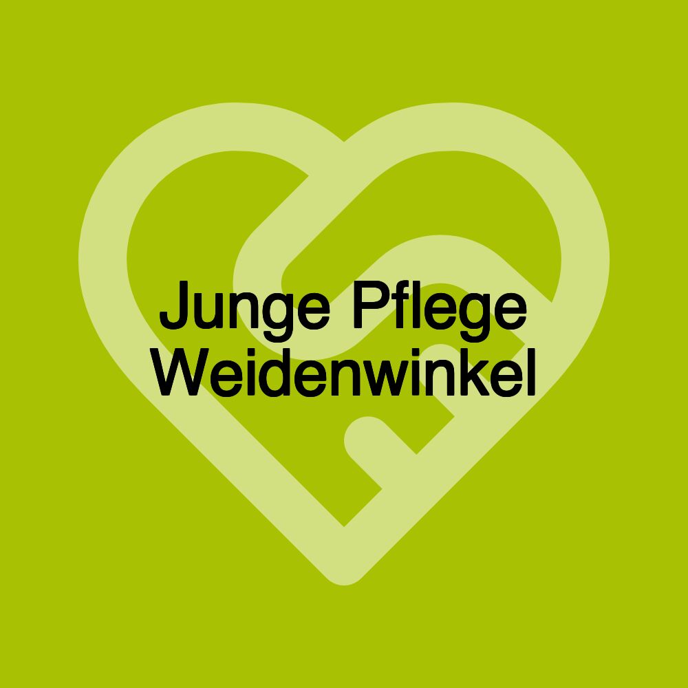 Junge Pflege Weidenwinkel