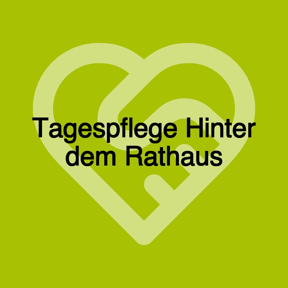 Tagespflege Hinter dem Rathaus