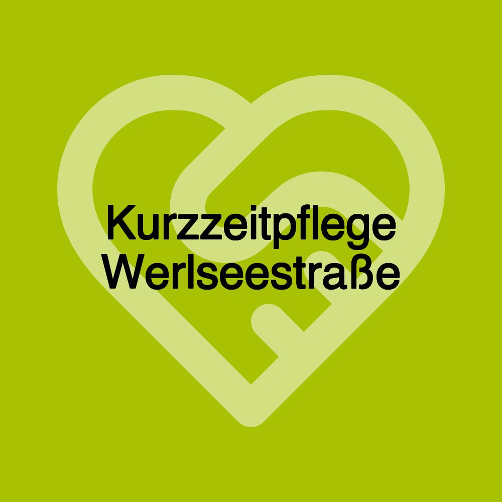 Kurzzeitpflege Werlseestraße