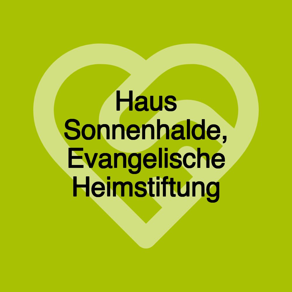 Haus Sonnenhalde, Evangelische Heimstiftung