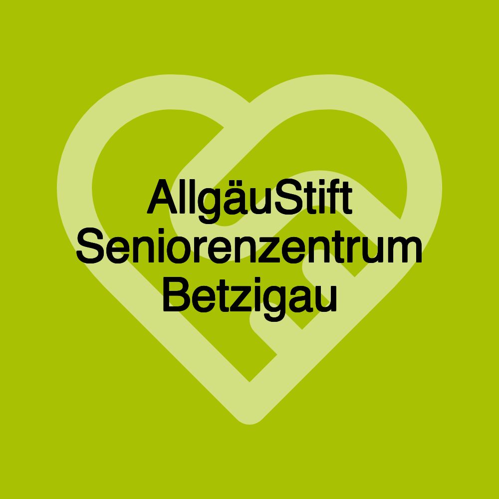 AllgäuStift Seniorenzentrum Betzigau