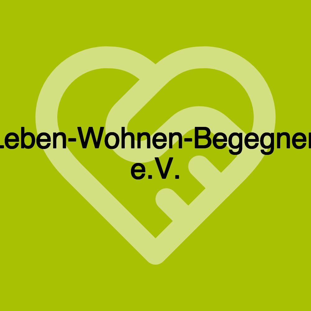 Leben-Wohnen-Begegnen e.V.