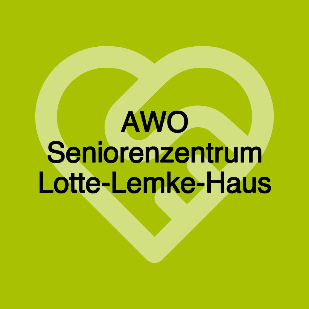 AWO Seniorenzentrum Lotte-Lemke-Haus