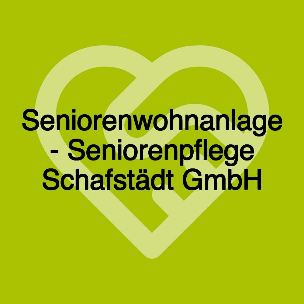 Seniorenwohnanlage - Seniorenpflege Schafstädt GmbH