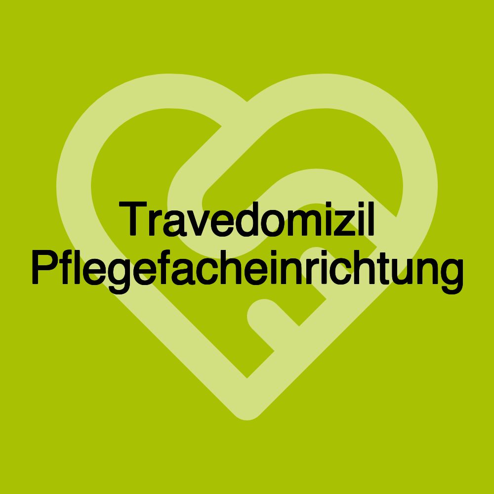 Travedomizil Pflegefacheinrichtung