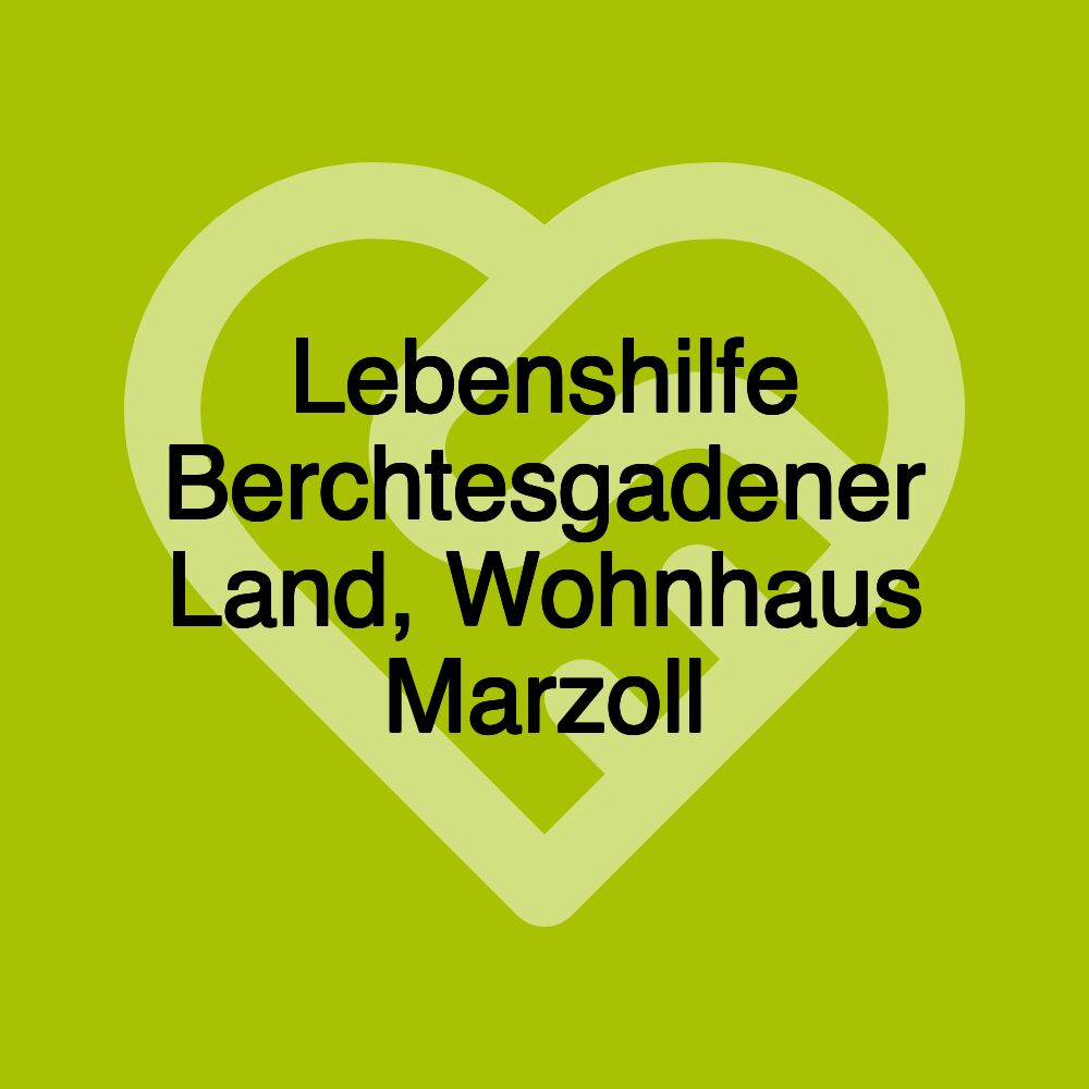 Lebenshilfe Berchtesgadener Land, Wohnhaus Marzoll