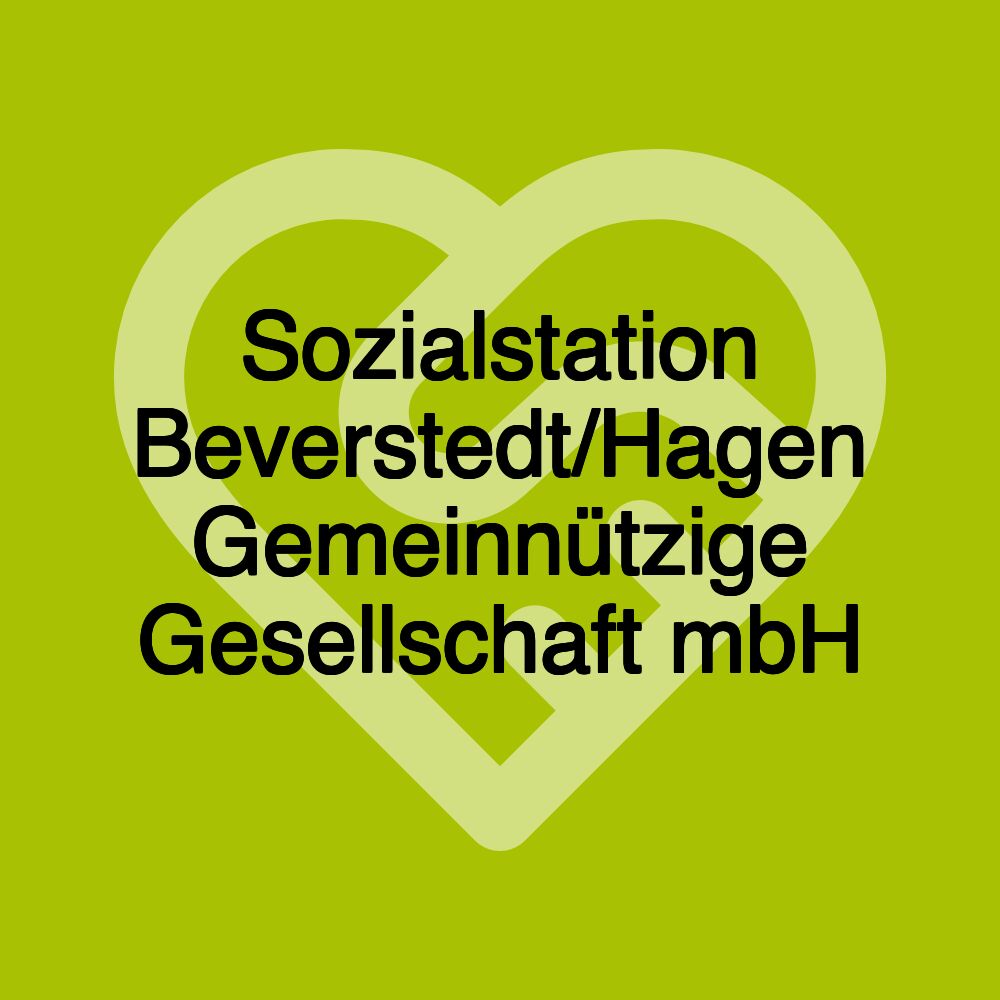 Sozialstation Beverstedt/Hagen Gemeinnützige Gesellschaft mbH