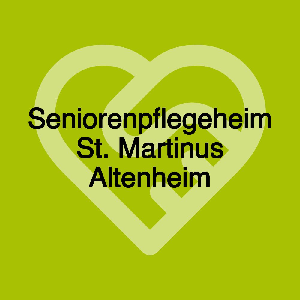 Seniorenpflegeheim St. Martinus Altenheim