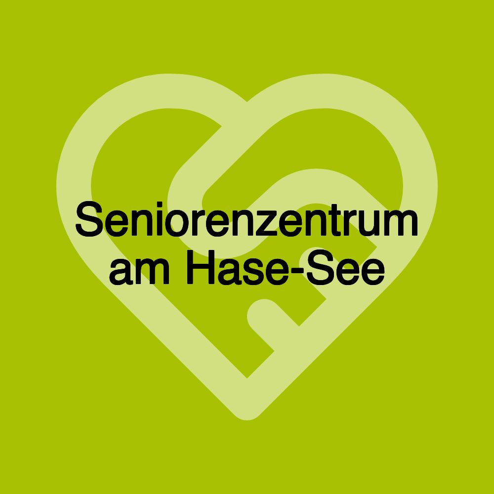 Seniorenzentrum am Hase-See