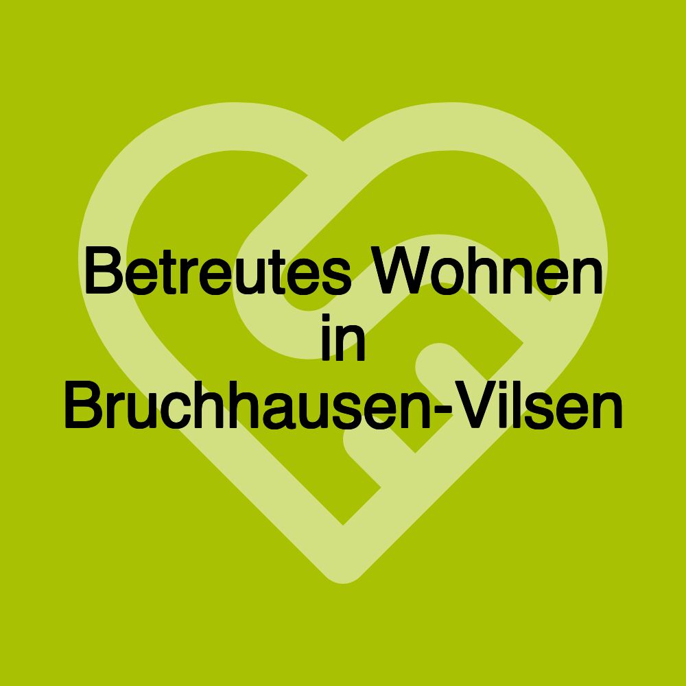 Betreutes Wohnen in Bruchhausen-Vilsen