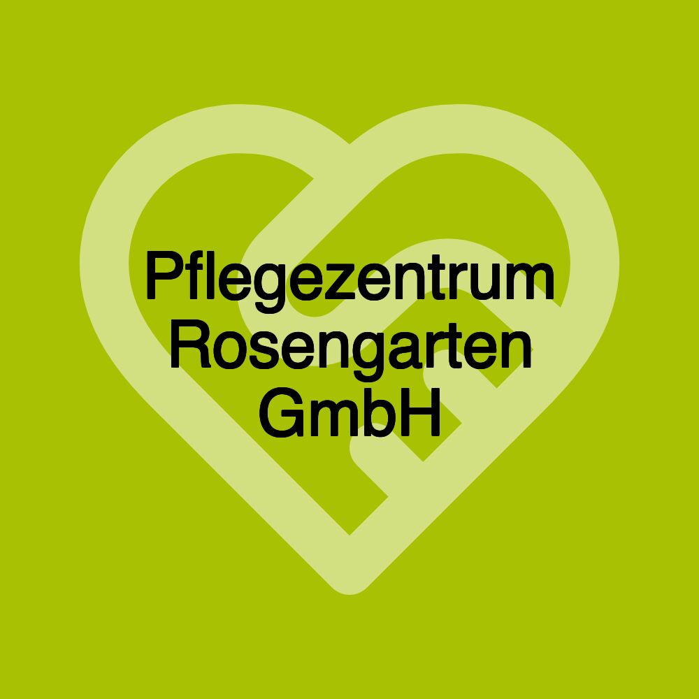 Pflegezentrum Rosengarten GmbH