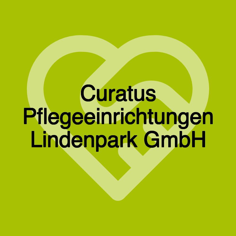 Curatus Pflegeeinrichtungen Lindenpark GmbH