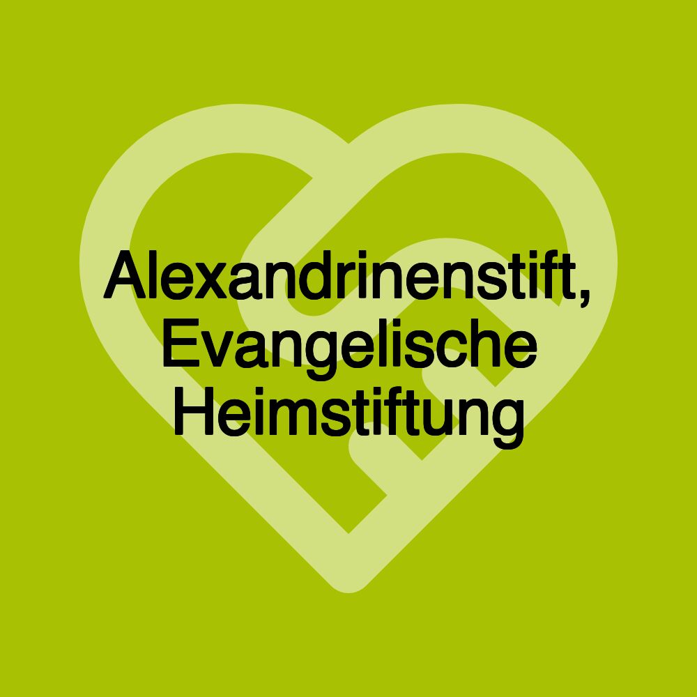 Alexandrinenstift, Evangelische Heimstiftung