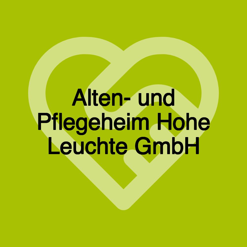 Alten- und Pflegeheim Hohe Leuchte GmbH