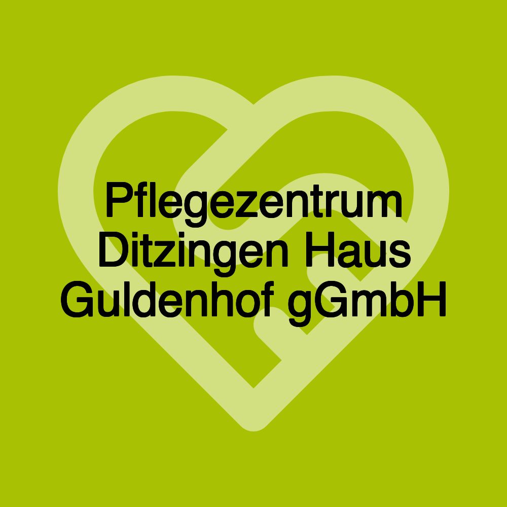 Pflegezentrum Ditzingen Haus Guldenhof gGmbH