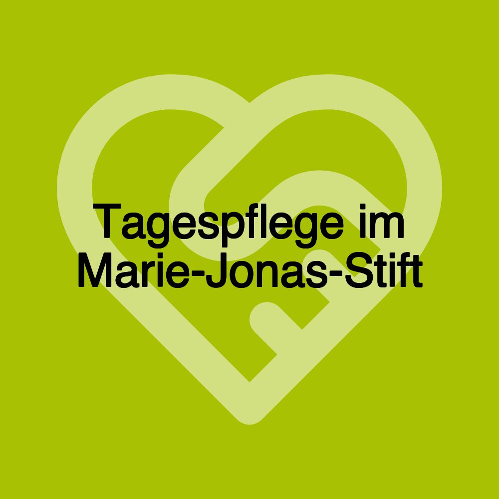 Tagespflege im Marie-Jonas-Stift