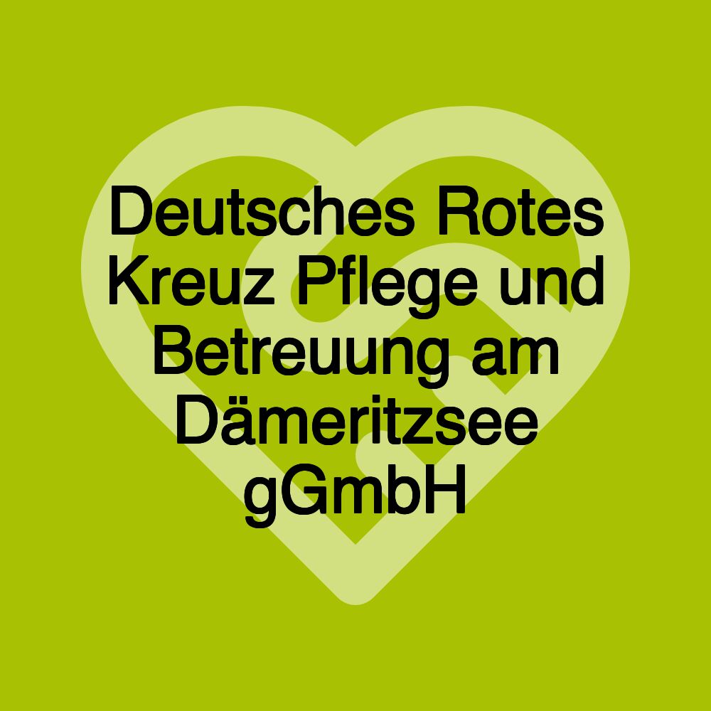 Deutsches Rotes Kreuz Pflege und Betreuung am Dämeritzsee gGmbH