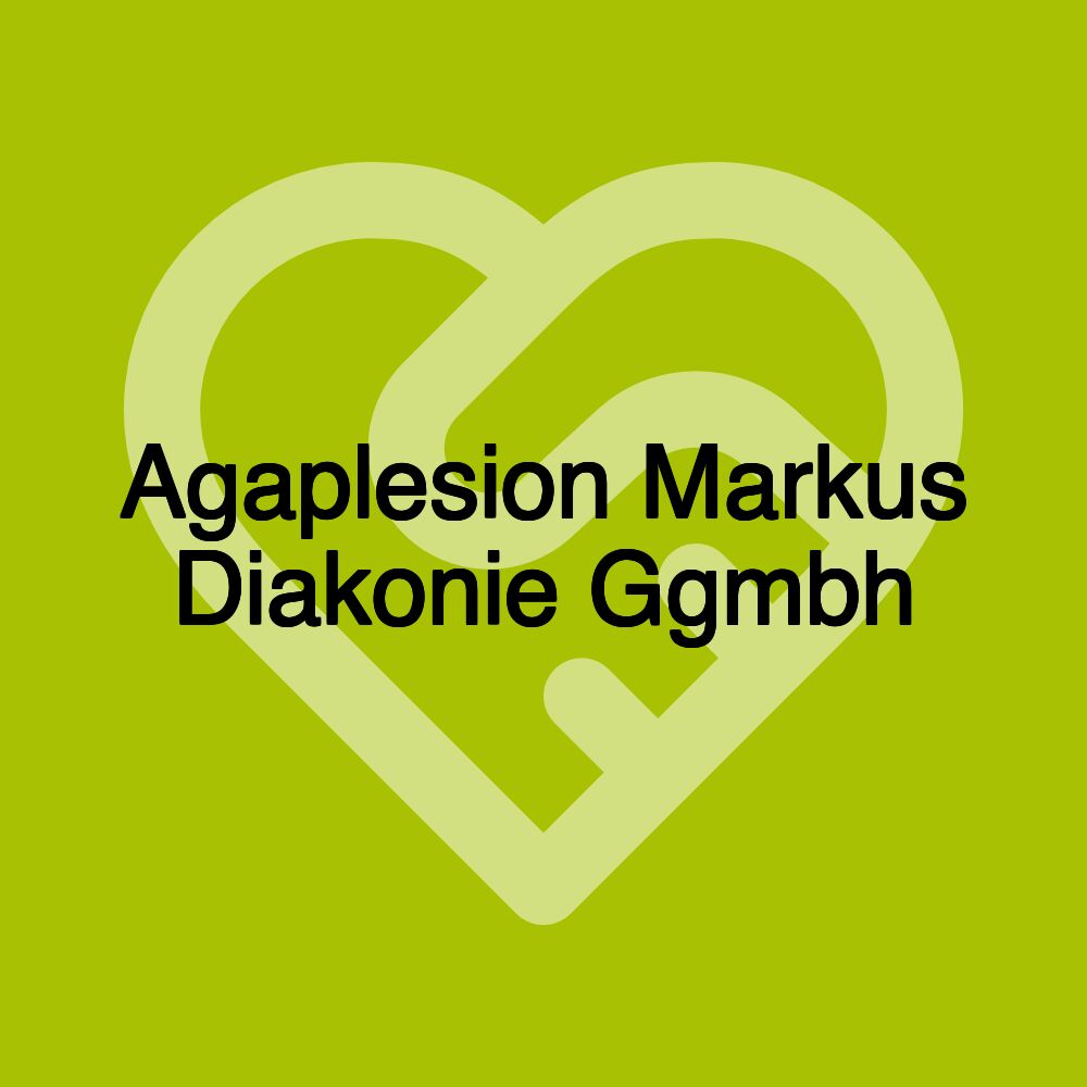 Agaplesion Markus Diakonie Ggmbh