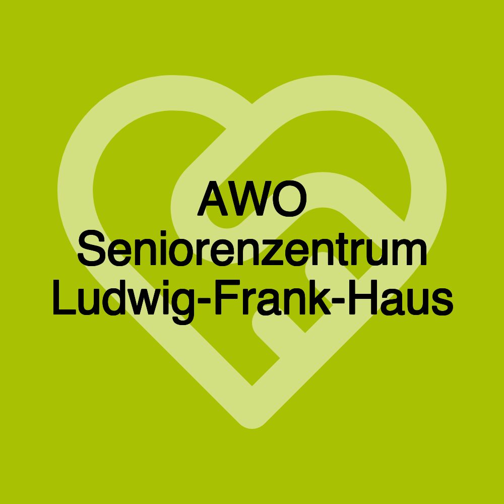 AWO Seniorenzentrum Ludwig-Frank-Haus