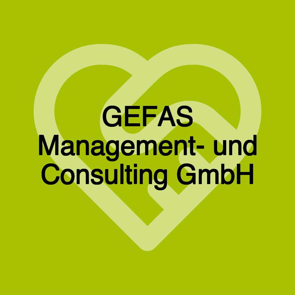 GEFAS Management- und Consulting GmbH