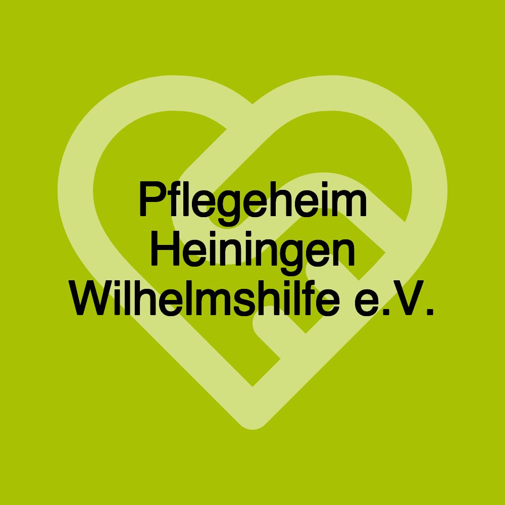 Pflegeheim Heiningen Wilhelmshilfe e.V.