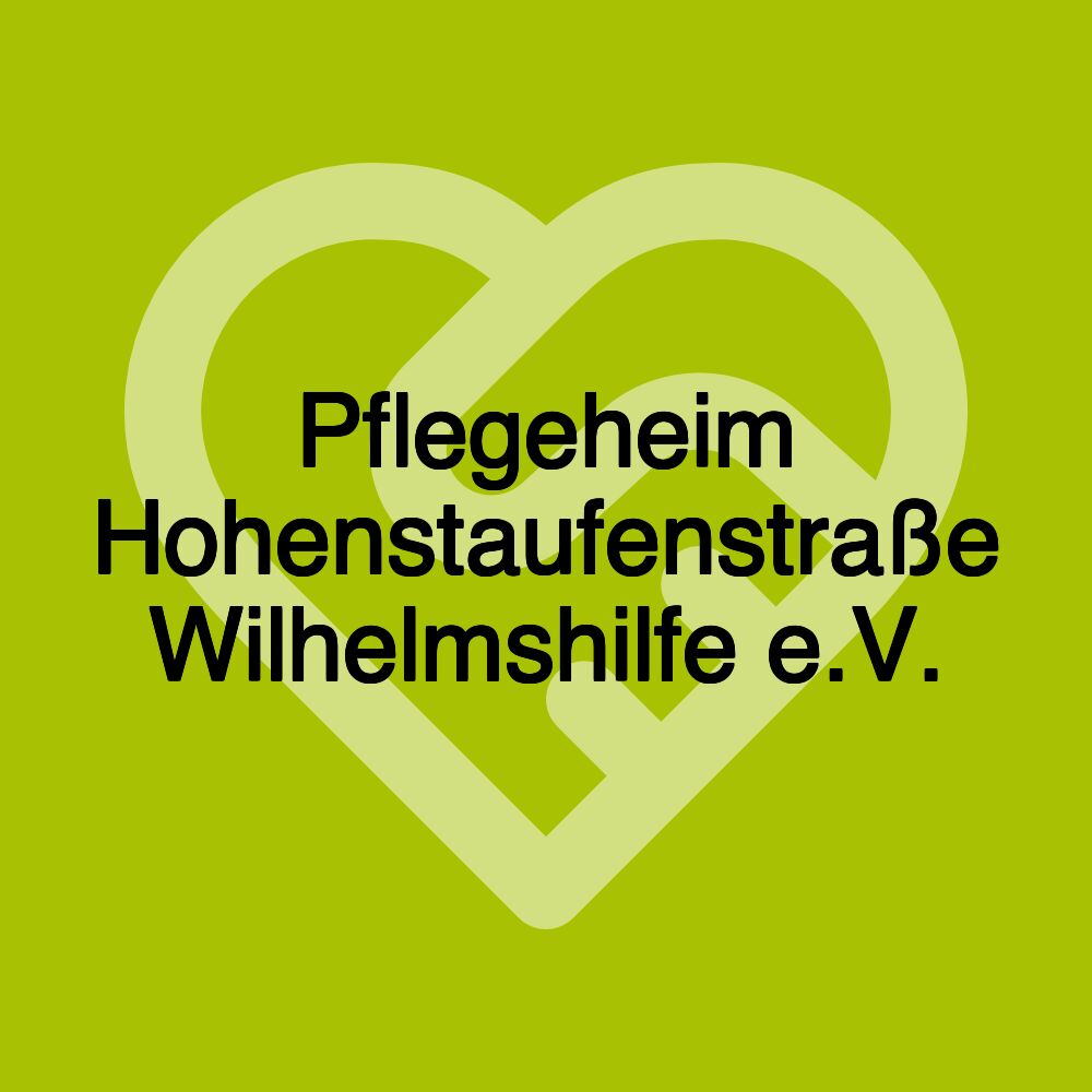 Pflegeheim Hohenstaufenstraße Wilhelmshilfe e.V.