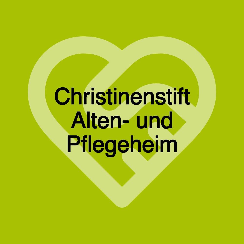 Christinenstift Alten- und Pflegeheim