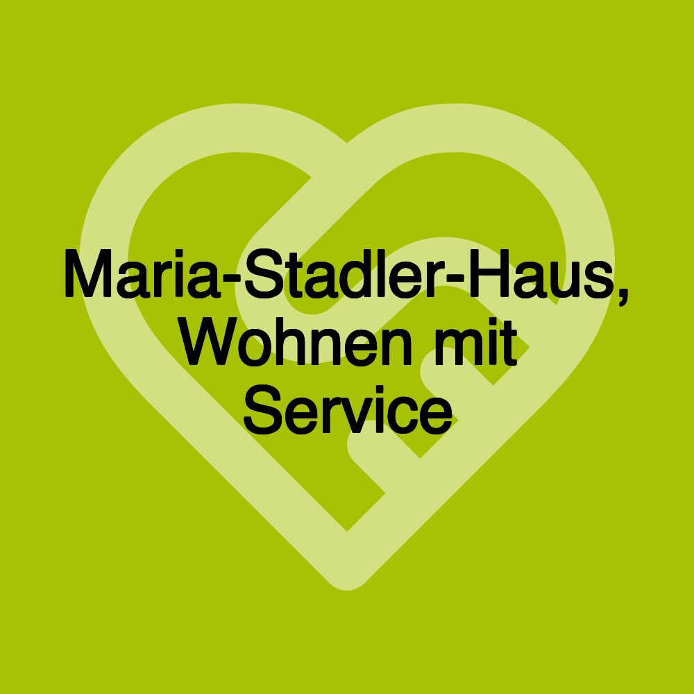 Maria-Stadler-Haus, Wohnen mit Service