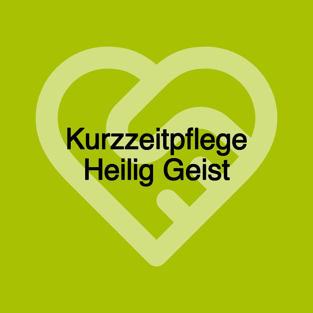 Kurzzeitpflege Heilig Geist