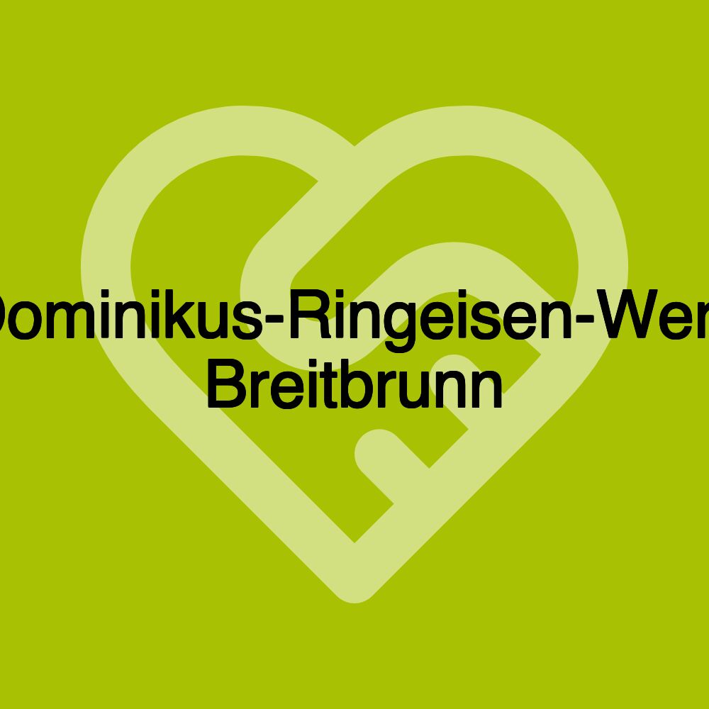 Dominikus-Ringeisen-Werk Breitbrunn