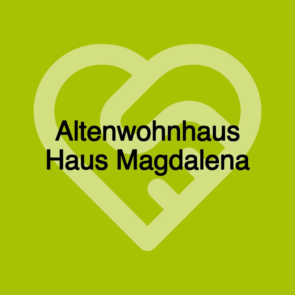 Altenwohnhaus Haus Magdalena