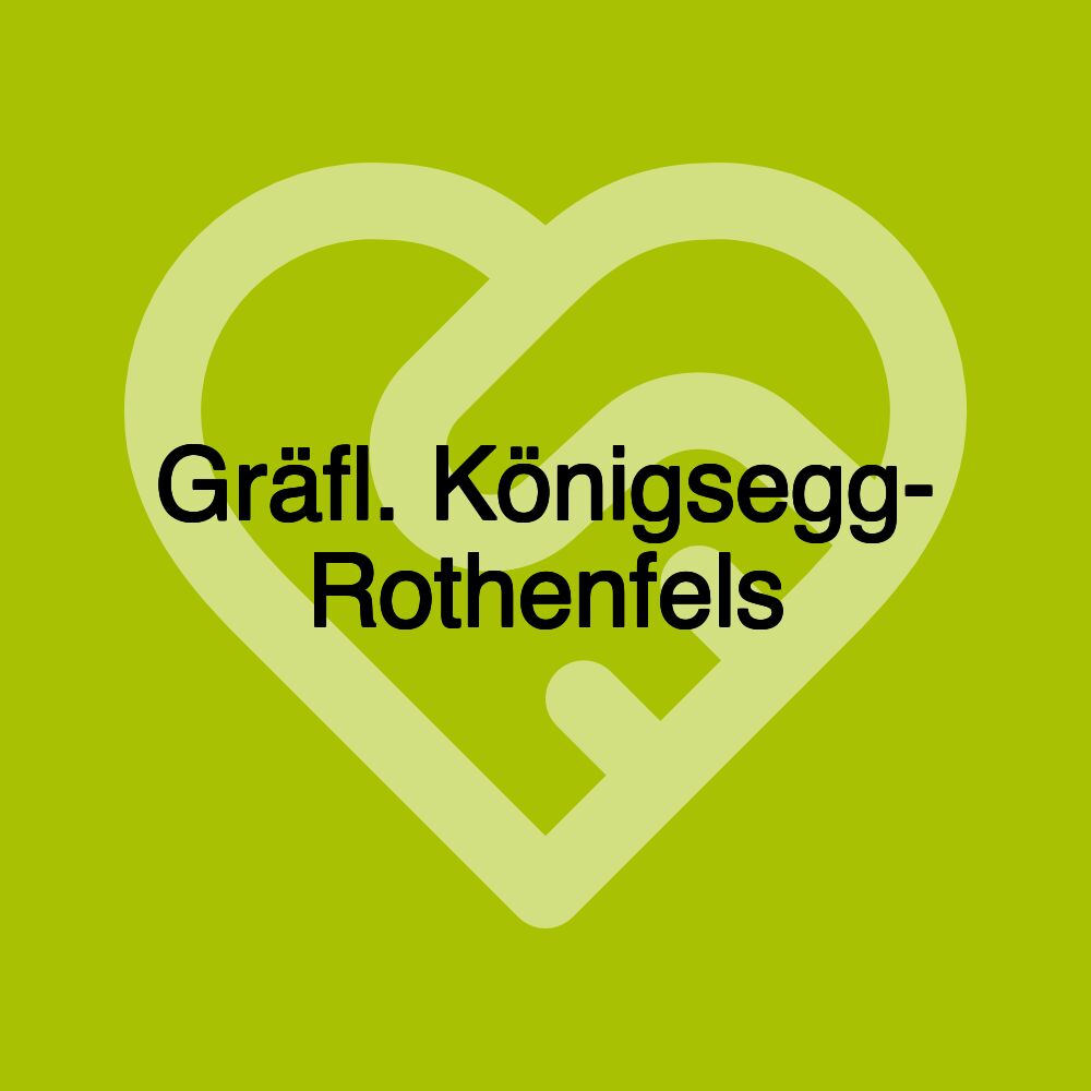 Gräfl. Königsegg- Rothenfels