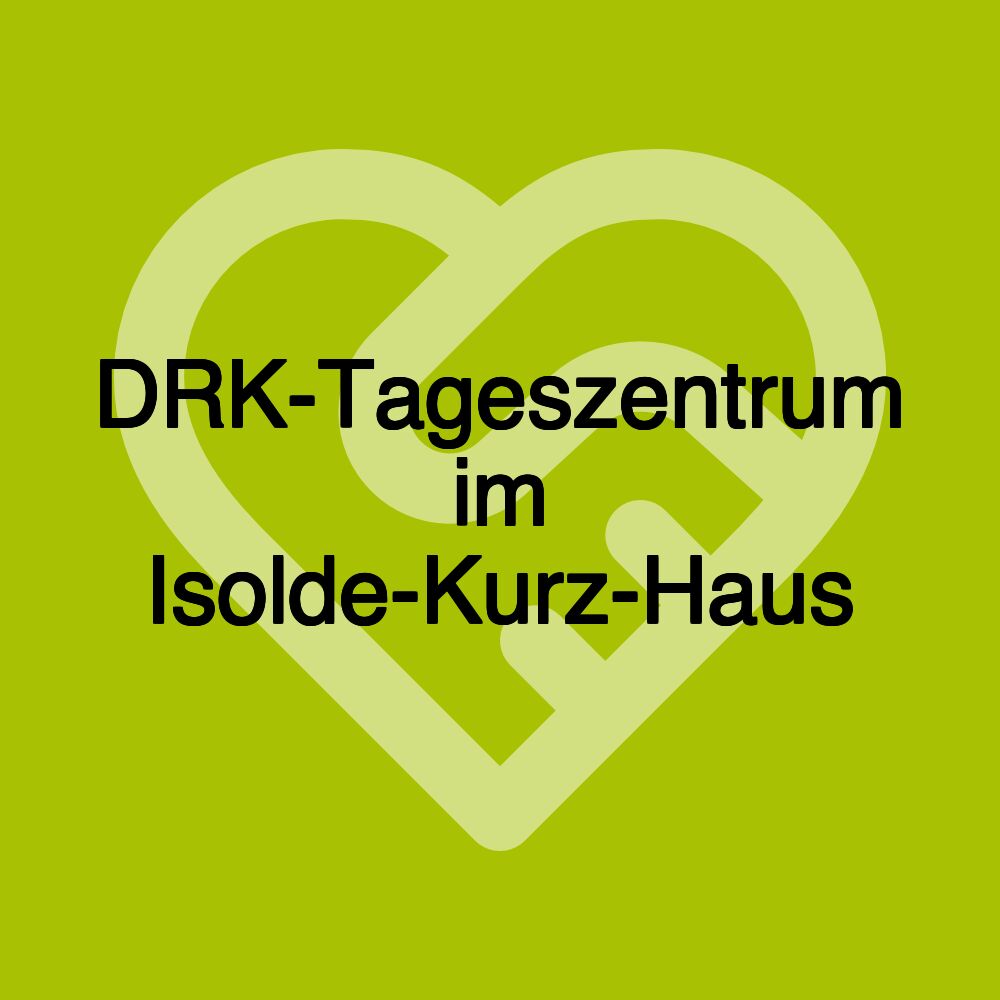 DRK-Tageszentrum im Isolde-Kurz-Haus