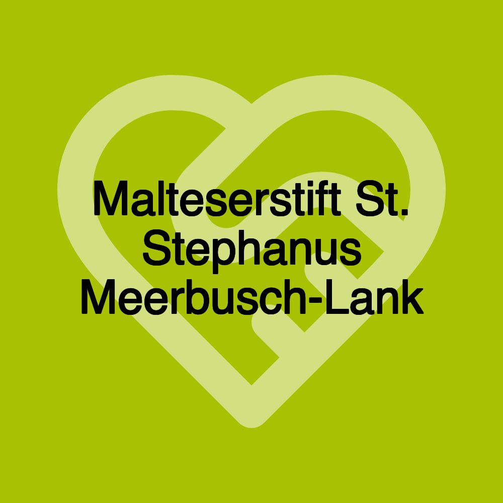 Malteserstift St. Stephanus Meerbusch-Lank