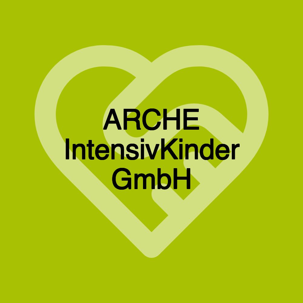 ARCHE IntensivKinder GmbH