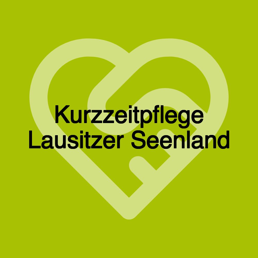 Kurzzeitpflege Lausitzer Seenland