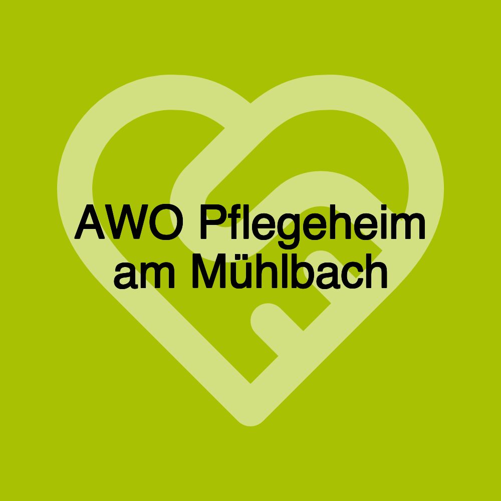 AWO Pflegeheim am Mühlbach